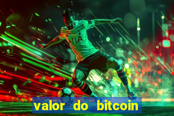 valor do bitcoin em 2020